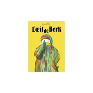 Livre L'œil de Berk - Moulin Roty
