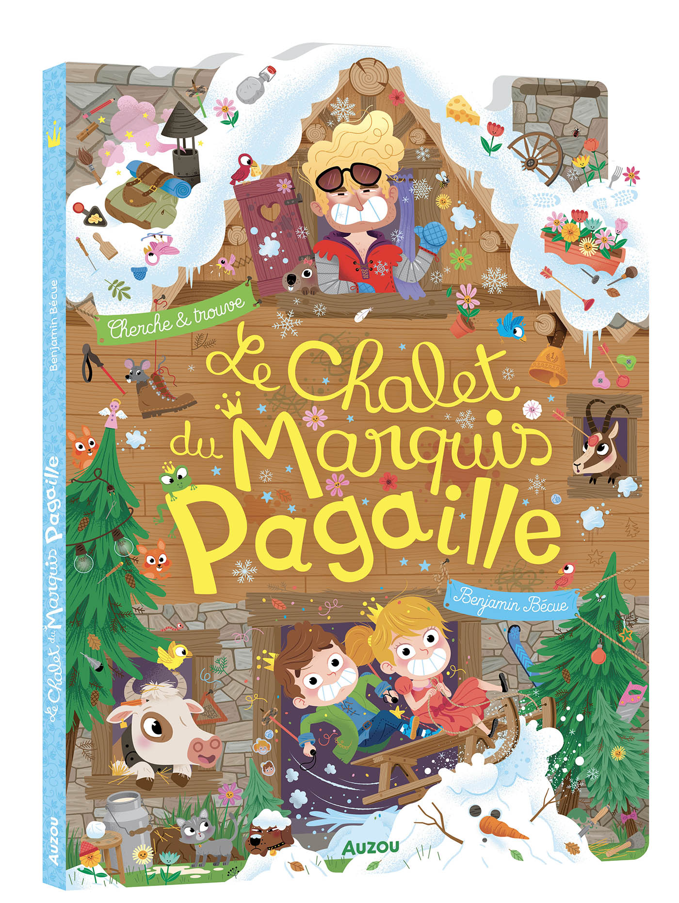 Le chalet du marquis Pagaille - Auzou