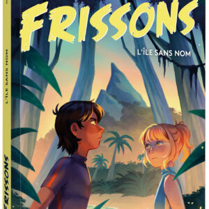 Frissons - L'ÎLE SANS NOM - Auzou