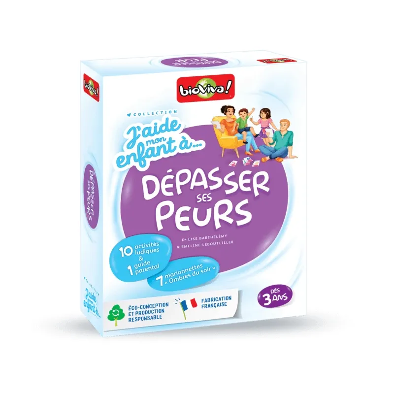 J'aide mon enfant à dépasser ses peurs - Bioviva