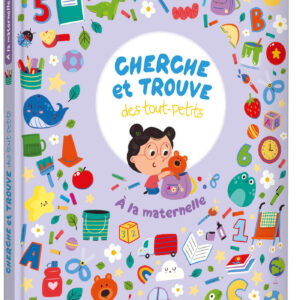 Cherche et trouve des tout-petits à la maternelle - Auzou