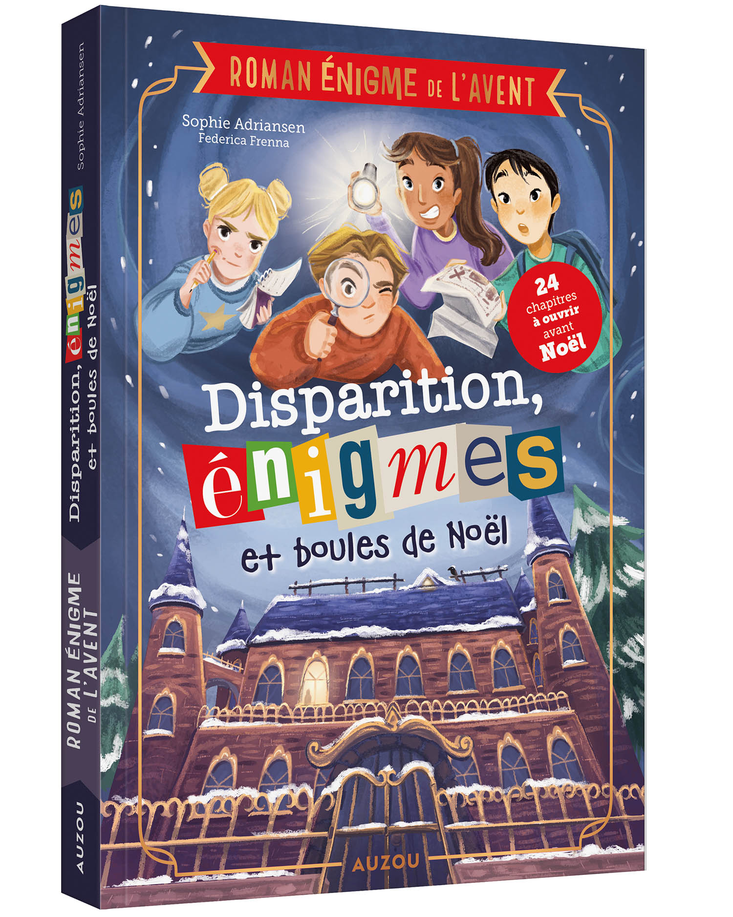 Romans de l’avent - Disparition, énigmes et boules de Noël - Auzou