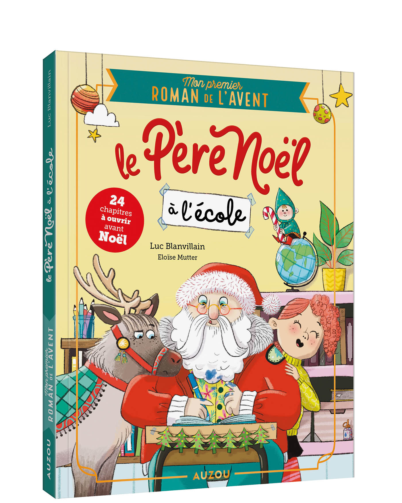 Romans de l’avent - Le père noël à l'école - Auzou
