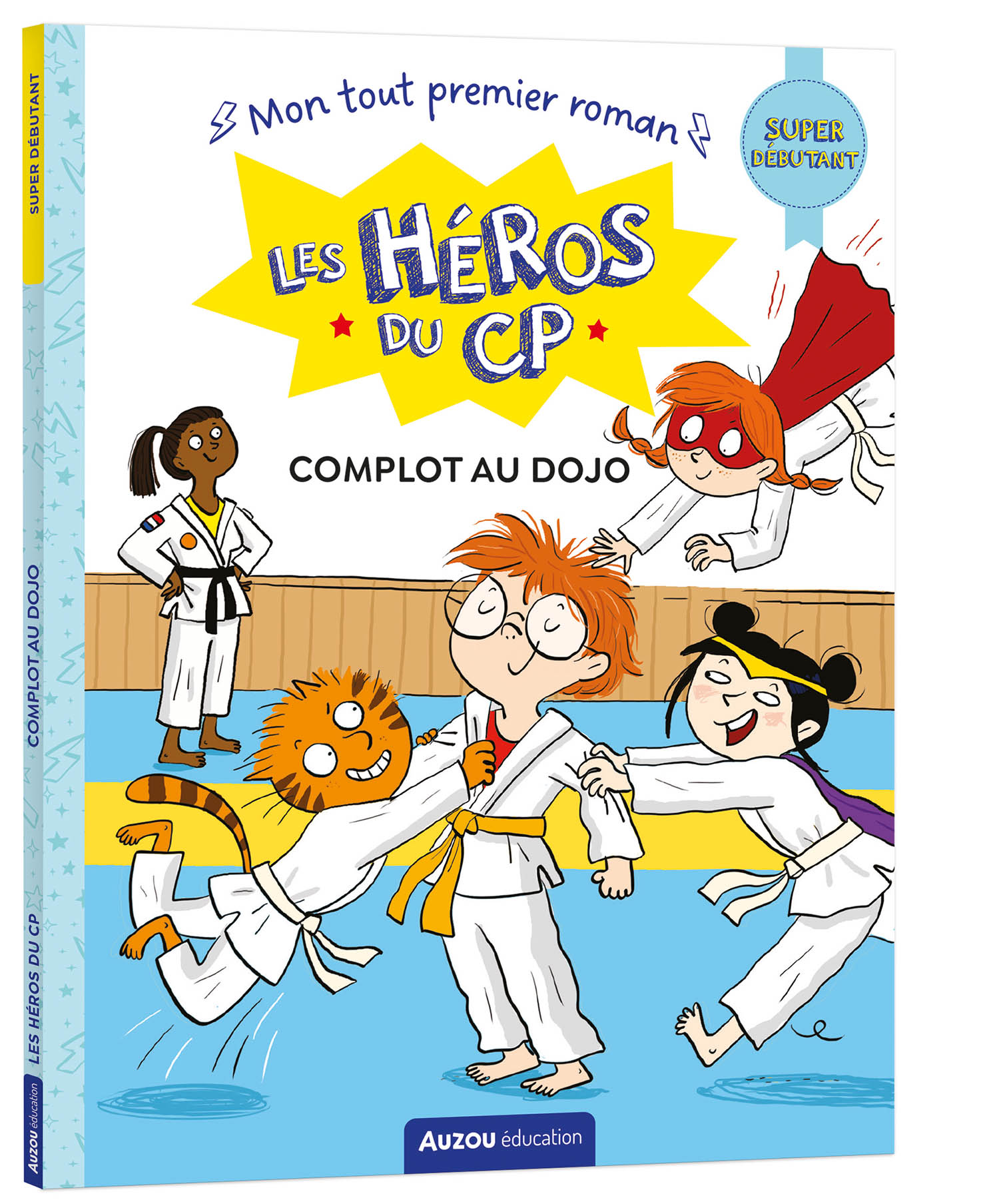 Les héros du cp - Super débutant - Complot au dojo - Auzou