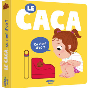 Le caca, ça vient d'où - Auzou