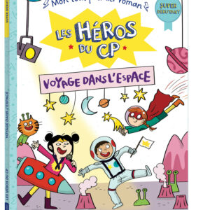LES-HEROS-DU-CP-SUPER-DEBUTANT-VOYAGE-DANS-LESPACE-jeuxrevesetjouets-evian-thonon-1