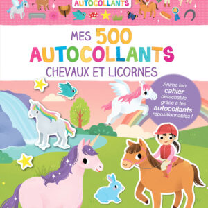 MES TOUT PREMIERS AUTOCOLLANTS - 500 AUTOCOLLANTS CHEVAUX ET LICORNES-jeuxrevesetjouets-thonon-evian-1