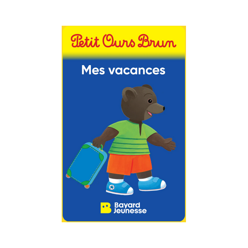 Petit Ours Brun - Mes vacances - Yoto
