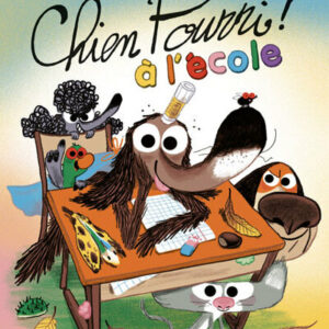 livre-chien-pourri-école-des-loisirs-6-ans-collection-mouche-jeux-reves-et-jouets