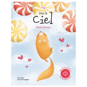 Dans le ciel : Récits sonores