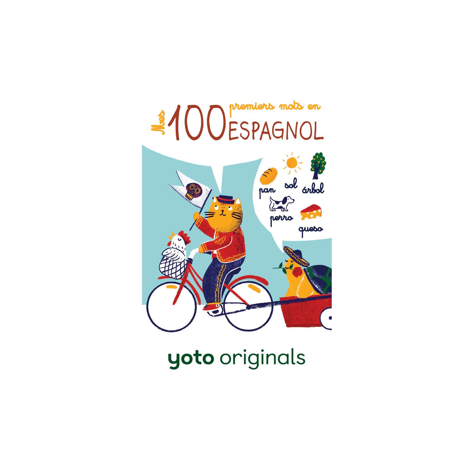 Mes 100 premiers mots en espagnol - Yoto
