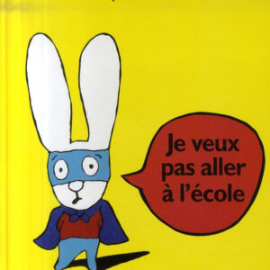 Livre Simon Je veux pas aller à l’école – Moulin Roty