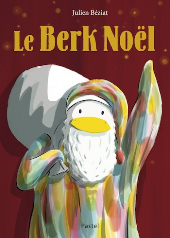 Le livre de Berk Noël - Moulin Roty