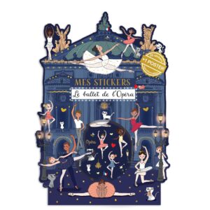 JEU STICKERS + POSTER OPÉRA BALLERINES