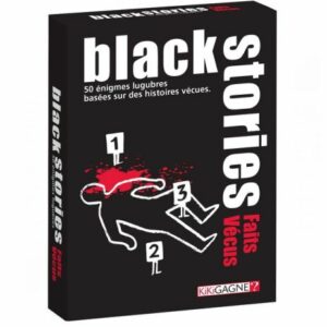Black Stories – Faits vécus – Kikigagne?